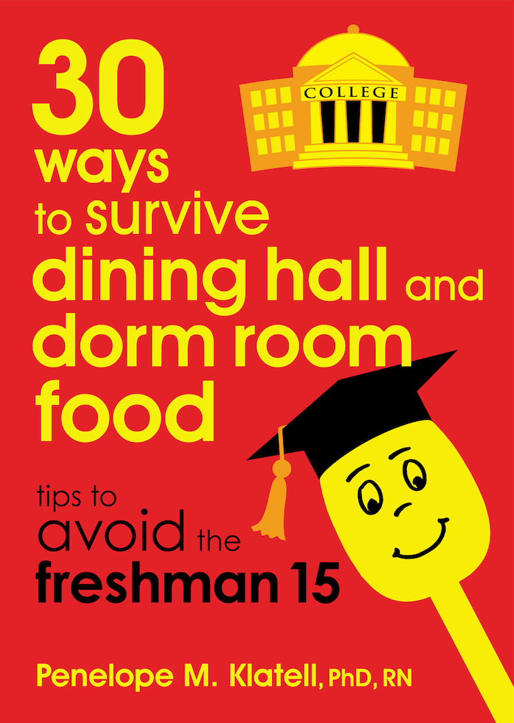 30 Ways to Survive Dining Hall and Dorm Room Food
